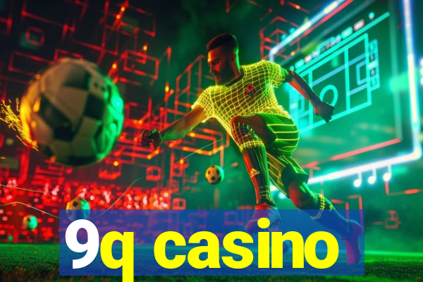 9q casino